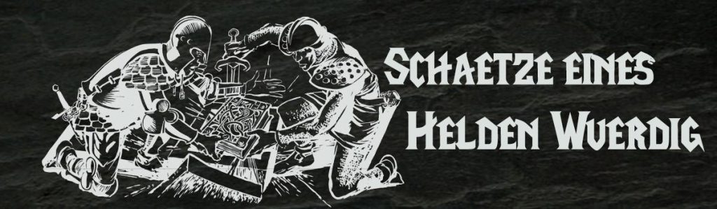 Schätze, eines Helden würdig