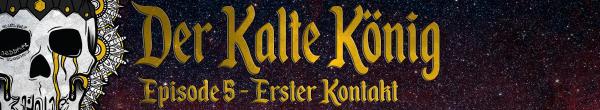 Der kalte König - Episode 5