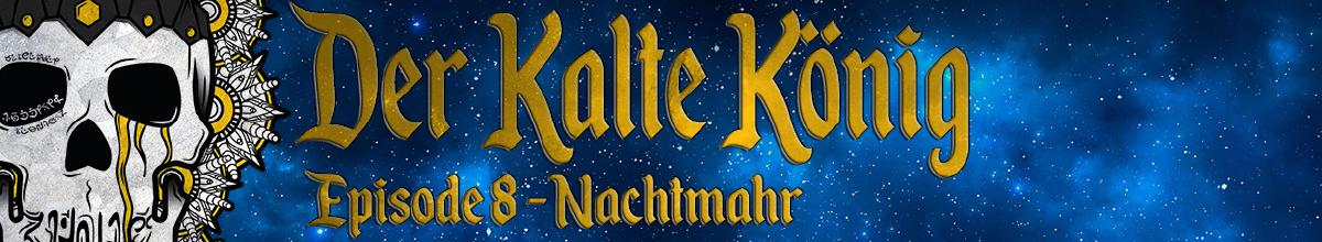 Der kalte König - Episode 8