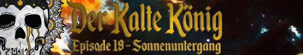 Der kalte König - Episode 19